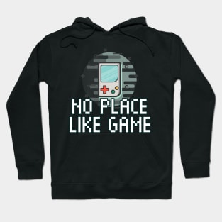 No Place Like Game - Gaming Gamer 8-Bit Classic - Retro Style Pixel - Video Game Lover - Graphic Hoodie